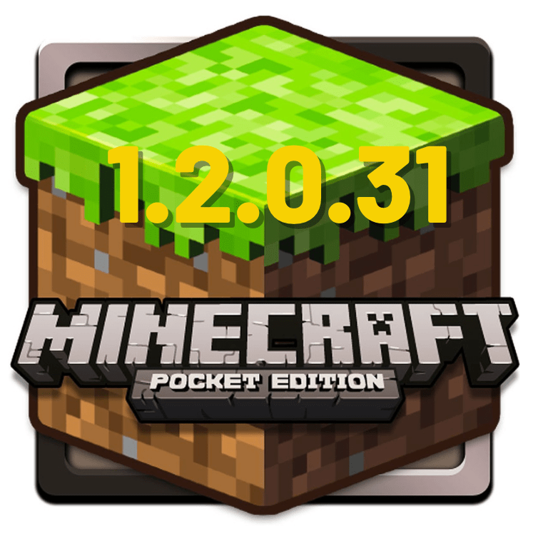 Download Minecraft PE 1.2.0.31